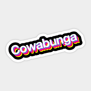 Cowabunga Sticker